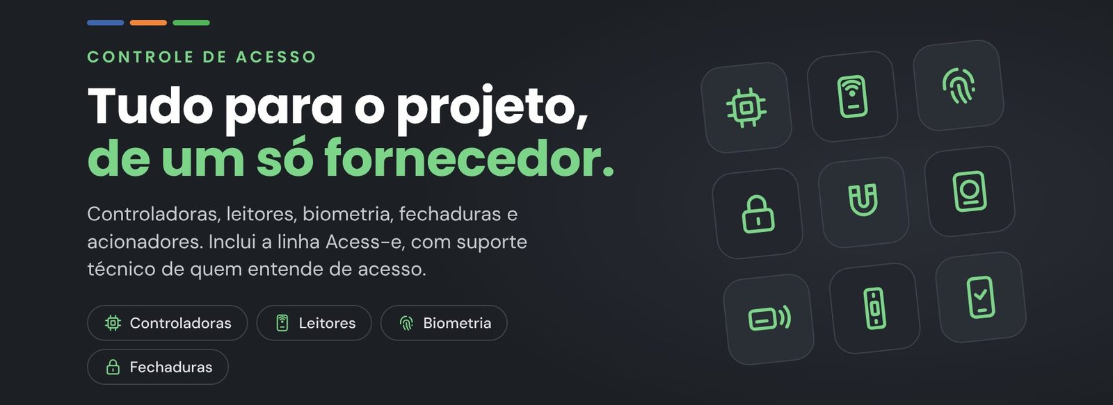 Controle de acesso completo: controladoras, leitores, biometria e fechaduras